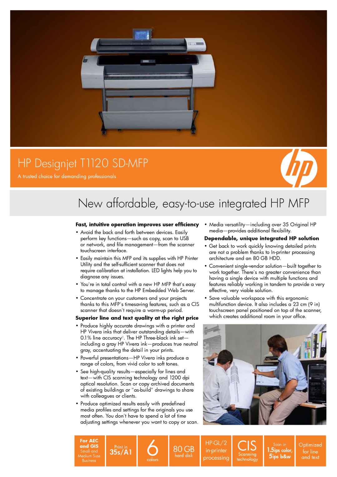 HP T1120 SD-MFP manual Fast, intuitive operation improves user efficiency, Dependable, unique integrated HP solution 