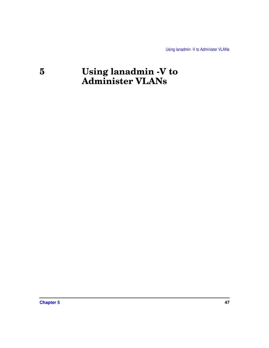 HP T1453-90001 manual Using lanadmin -V to 