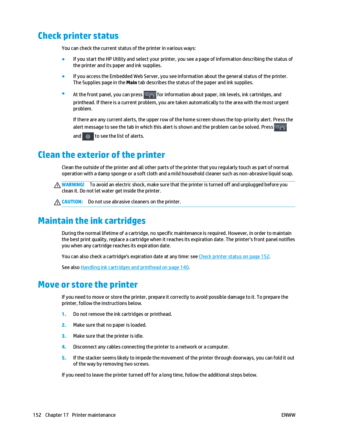 HP T2500 Check printer status, Clean the exterior of the printer, Maintain the ink cartridges, Move or store the printer 