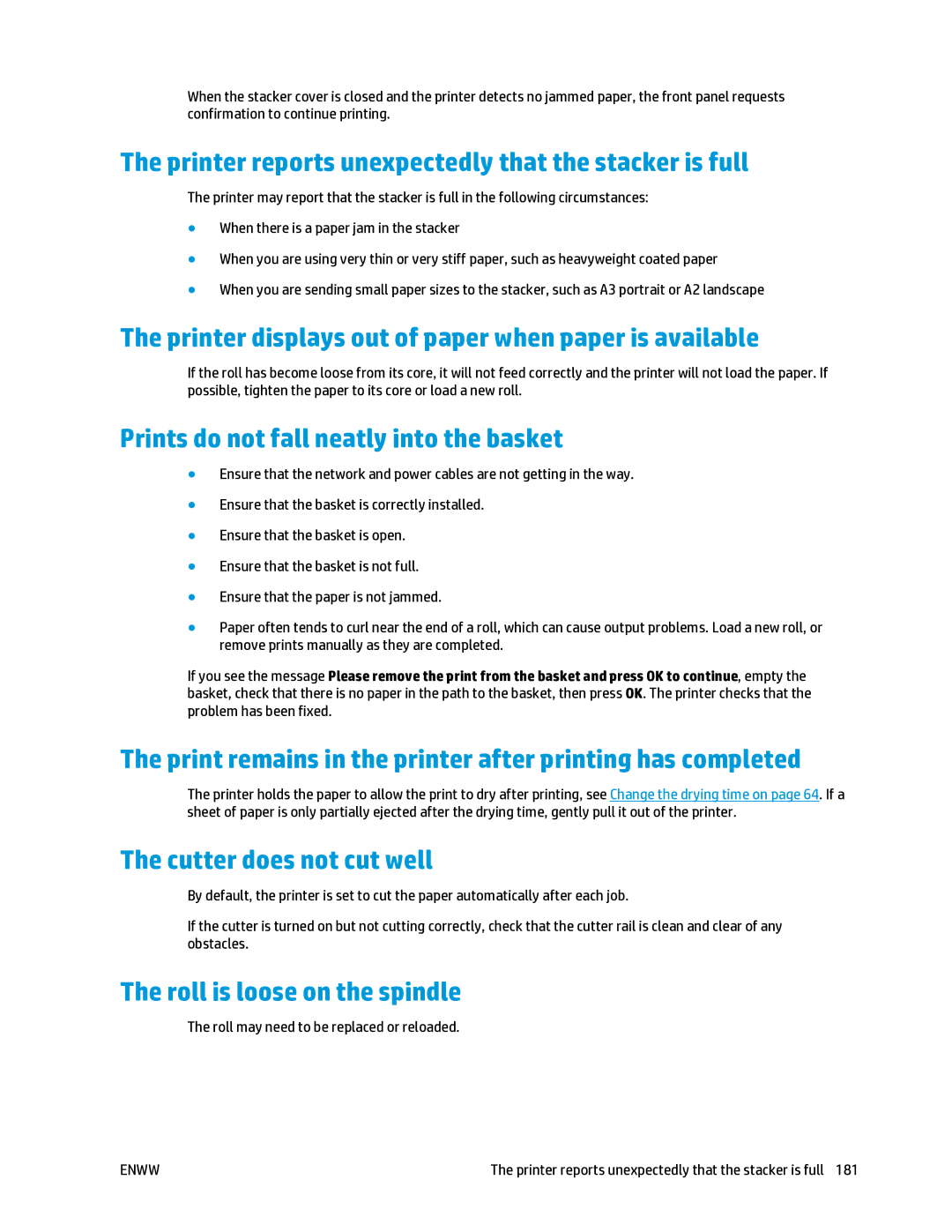 HP T2500 Printer reports unexpectedly that the stacker is full, Printer displays out of paper when paper is available 