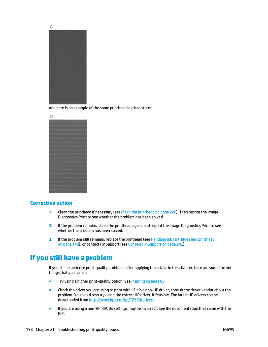 HP T2500 manual If you still have a problem, Corrective action, Here is an example of the same printhead in a bad state 