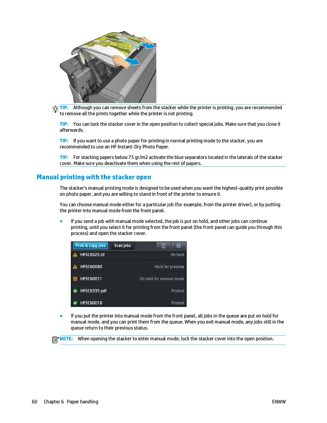 HP T2500 manual Manual printing with the stacker open 