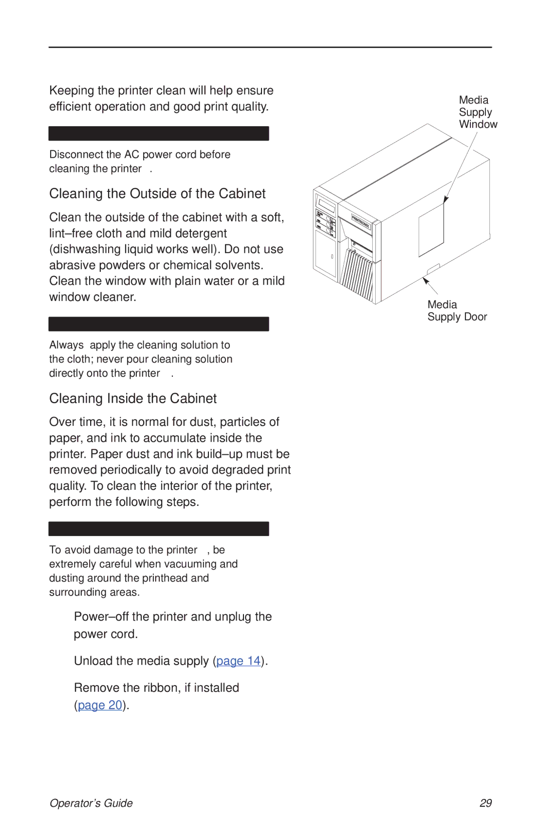 HP T3204 manual Leaning the Printer, Cleaning the Outside of the Cabinet 