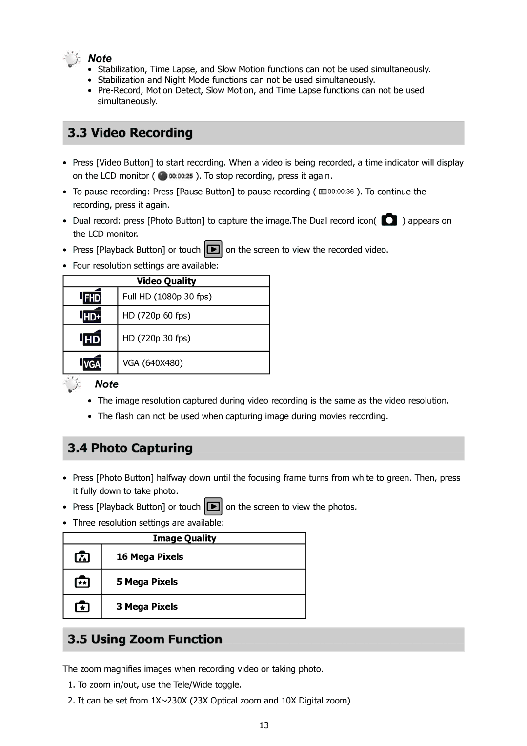 HP t500 manual Video Recording, Photo Capturing, Using Zoom Function, Video Quality, Image Quality Mega Pixels 