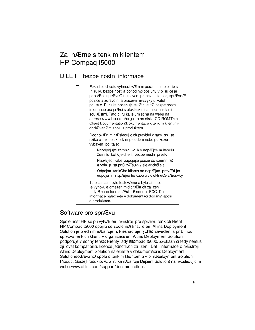 HP manual Začínáme s tenkým klientem HP Compaq t5000, DTÉ bezpečnostní informace, Software pro správu 