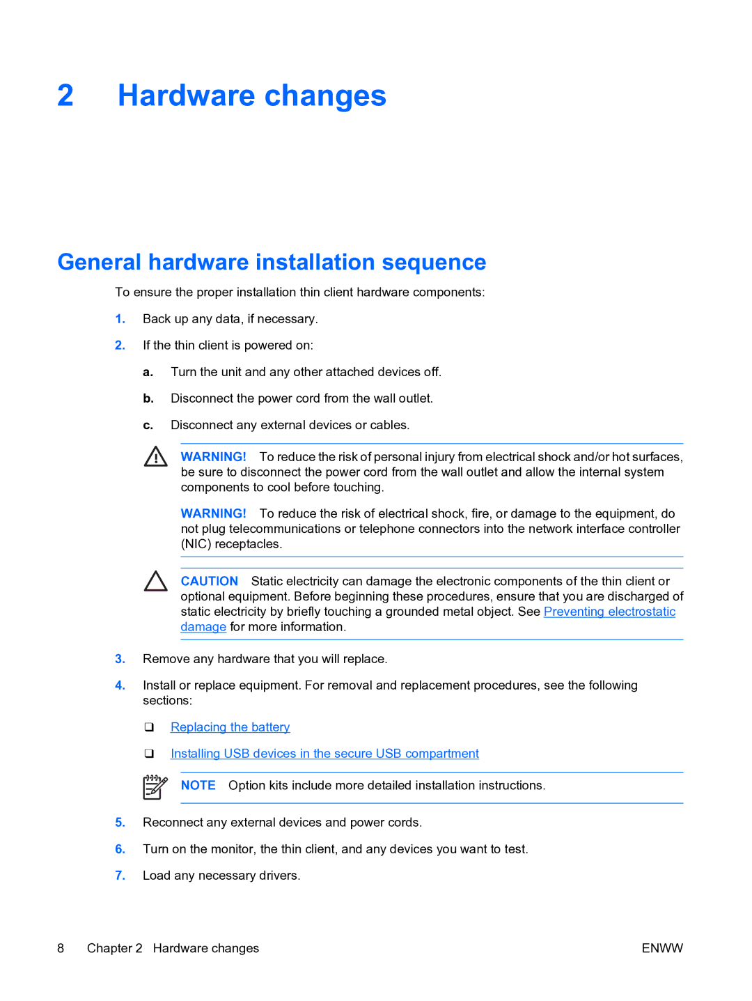 HP t5135 manual Hardware changes, General hardware installation sequence 