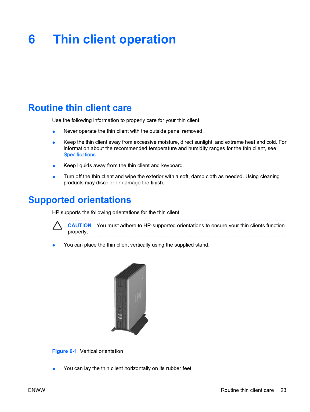 HP t5135 manual Thin client operation, Routine thin client care, Supported orientations 