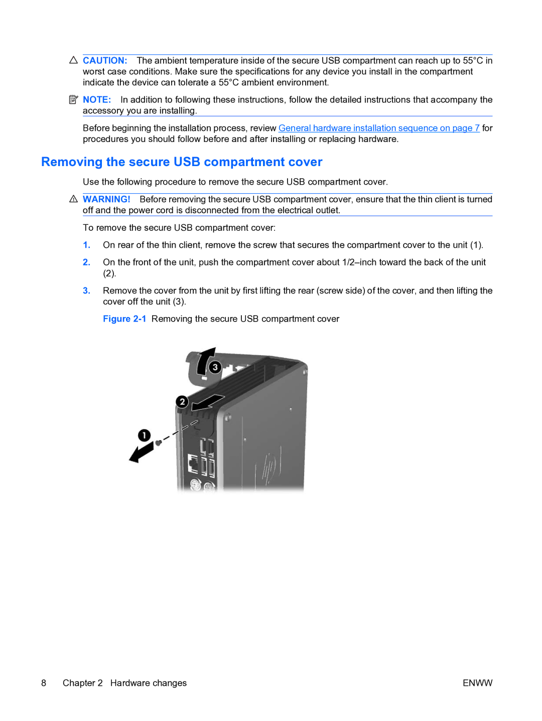 HP t5135 manual 1Removing the secure USB compartment cover Hardware changes 