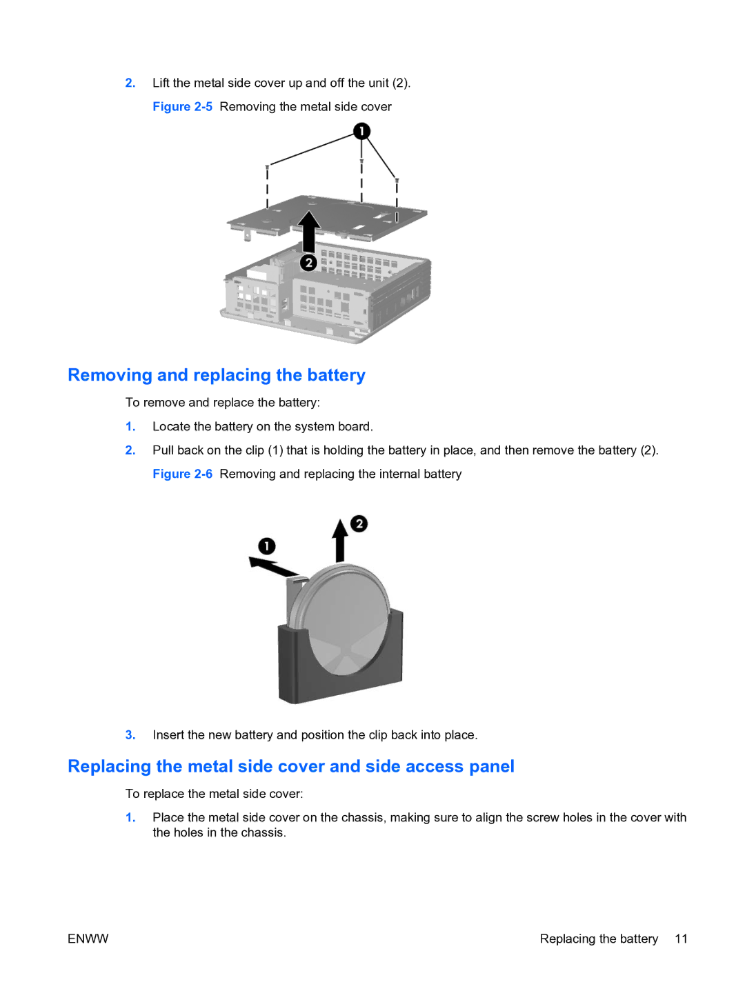 HP t5135 manual Removing and replacing the battery, Replacing the metal side cover and side access panel 