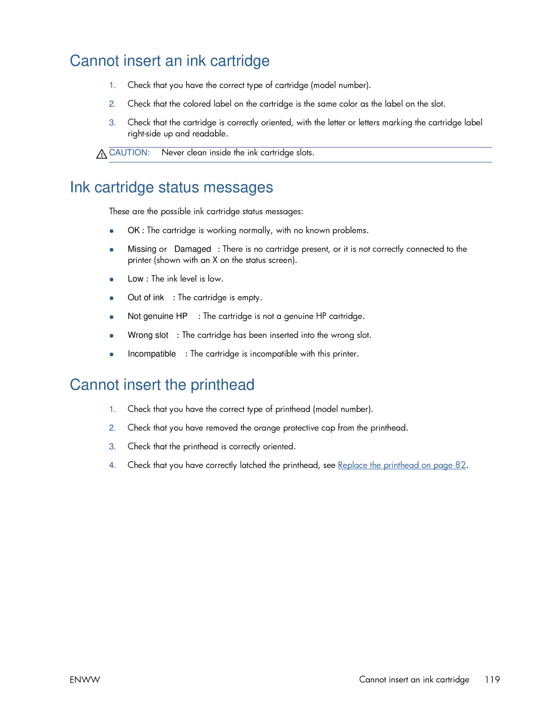 HP T520 manual Cannot insert an ink cartridge, Ink cartridge status messages, Cannot insert the printhead 