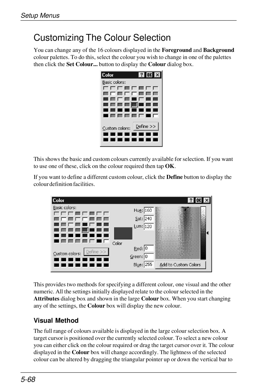 HP t5510 manual Customizing The Colour Selection, Visual Method 