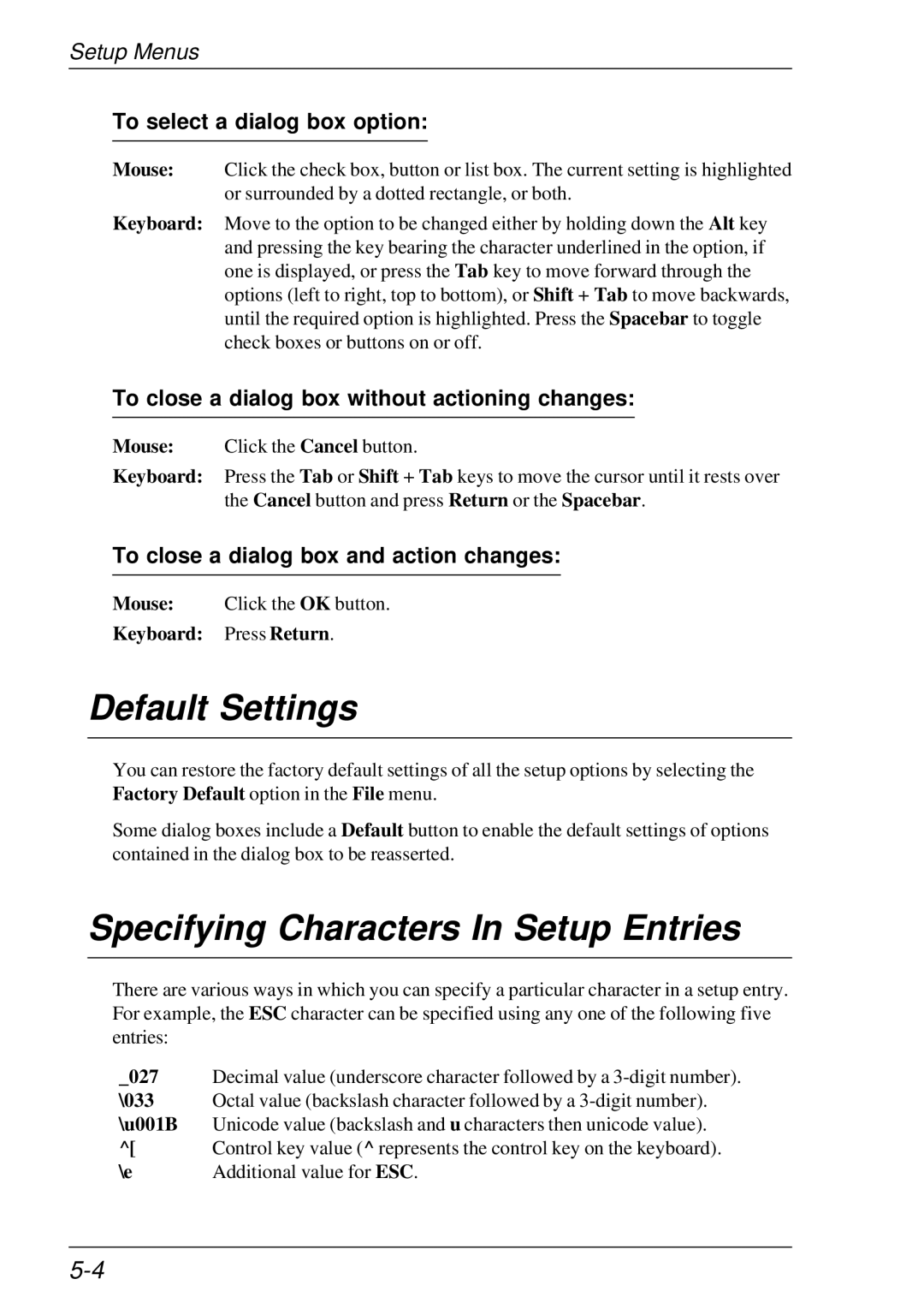 HP t5510 manual Default Settings, Specifying Characters In Setup Entries, To select a dialog box option 