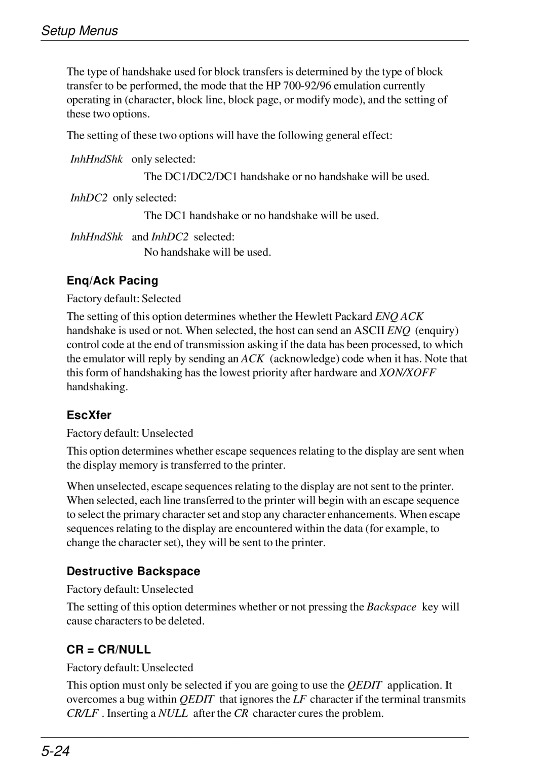 HP t5510 manual Enq/Ack Pacing, EscXfer, Destructive Backspace 