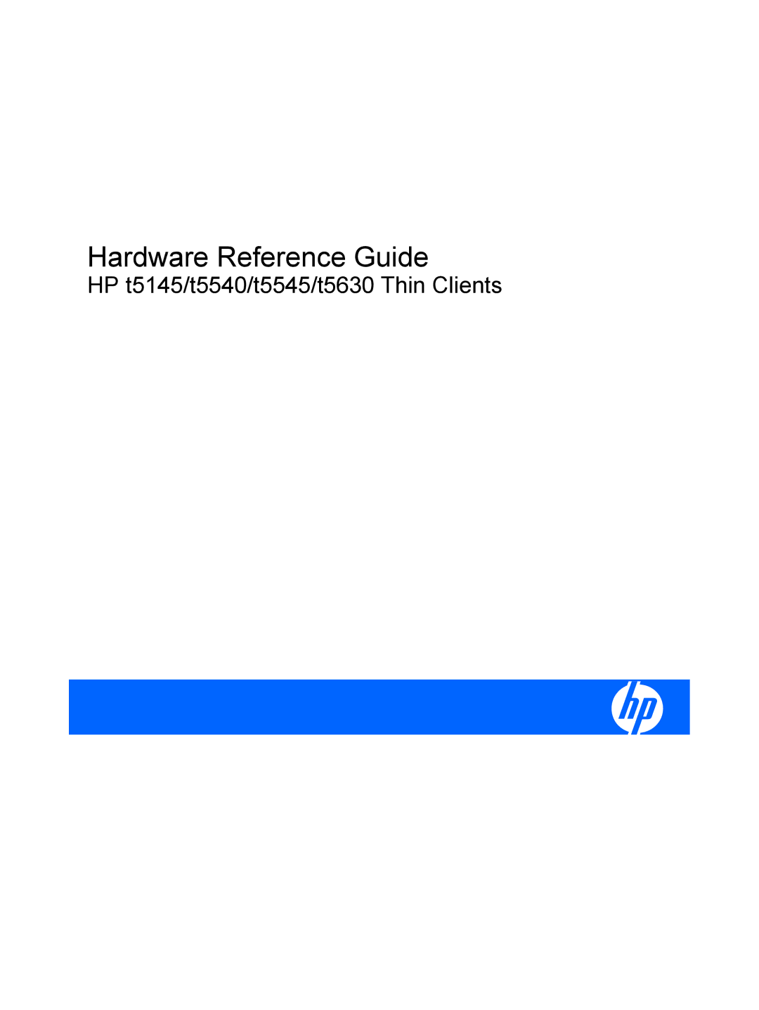 HP t5630w manual Hardware Reference Guide 