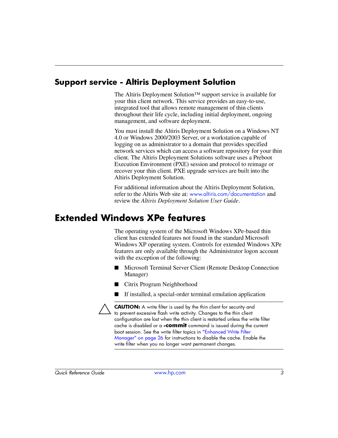 HP t5700 manual Extended Windows XPe features, Support service Altiris Deployment Solution 