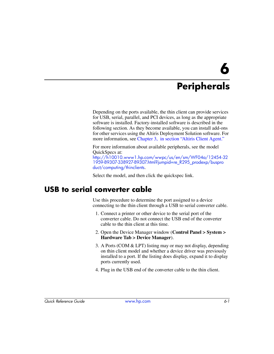 HP t5710 manual Peripherals, USB to serial converter cable 