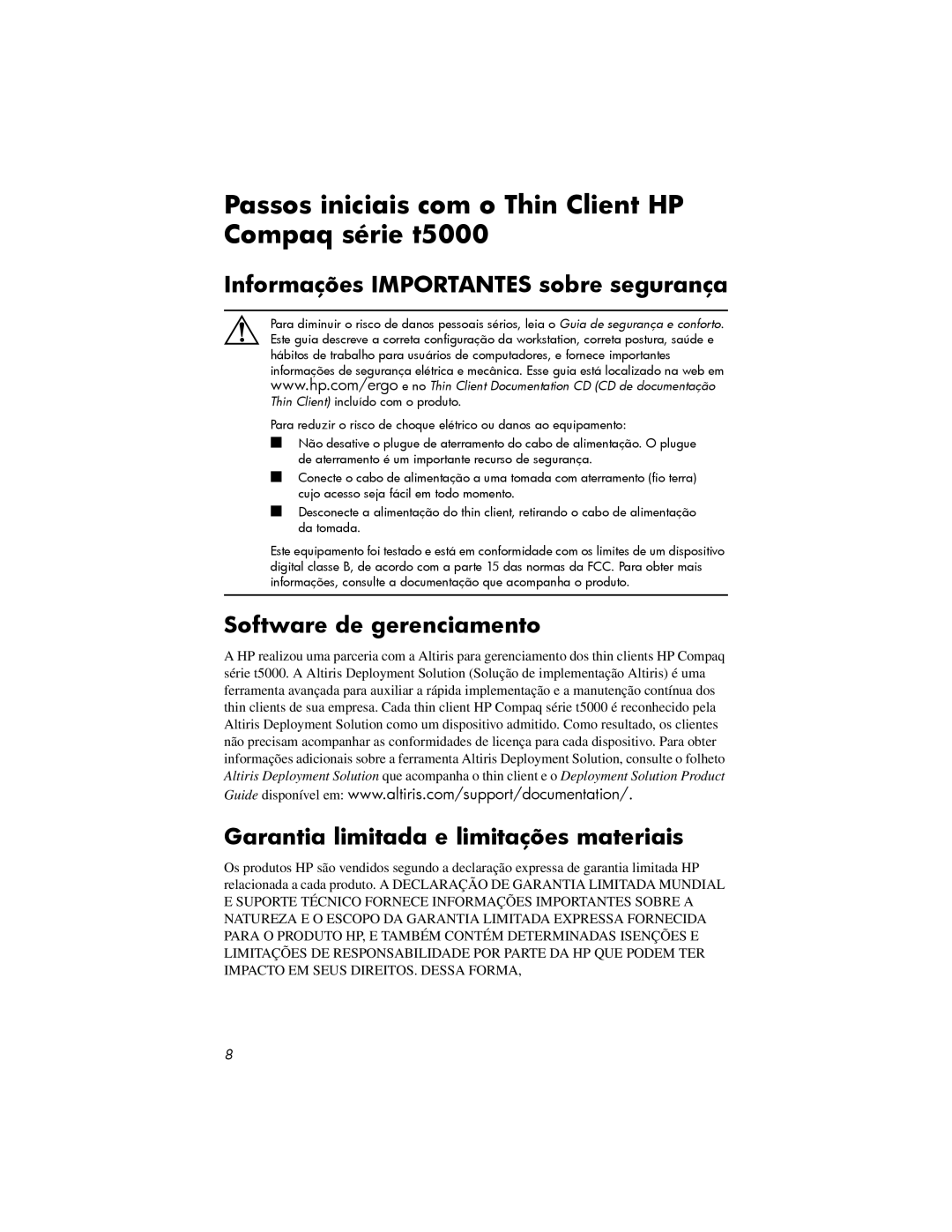 HP t5725 manual Passos iniciais com o Thin Client HP Compaq série t5000, Informações Importantes sobre segurança 