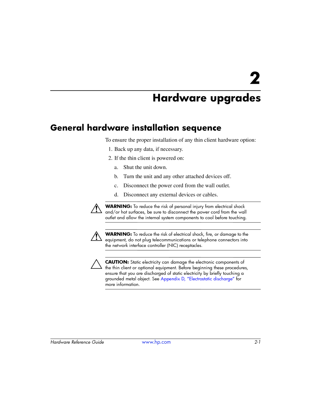 HP t5725 manual Hardware upgrades, General hardware installation sequence 