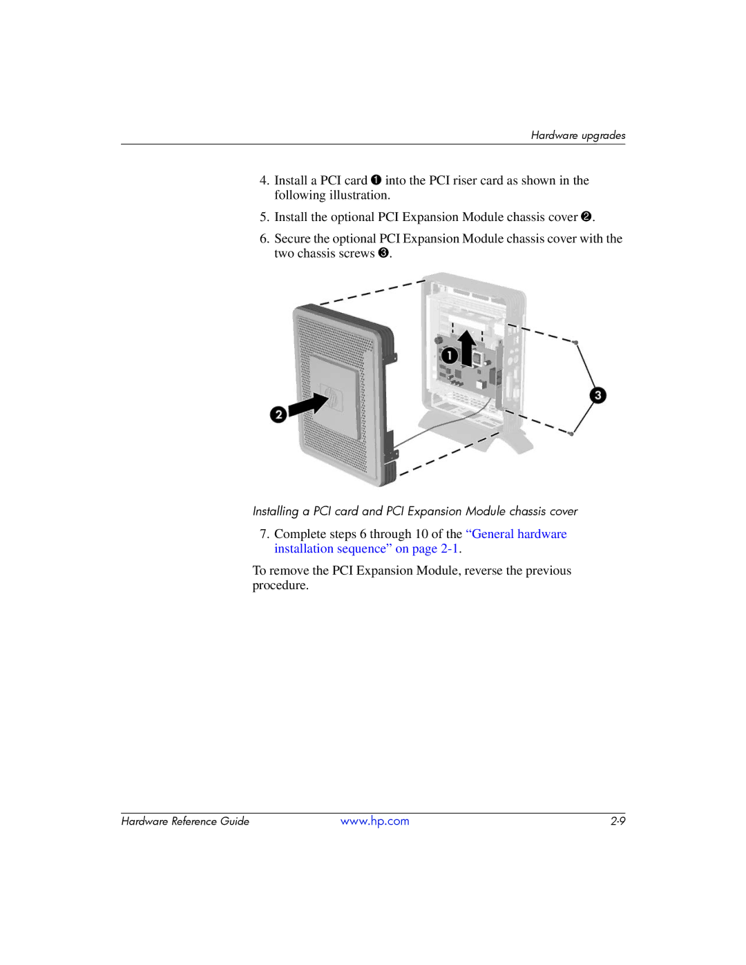 HP t5725 manual Installing a PCI card and PCI Expansion Module chassis cover 