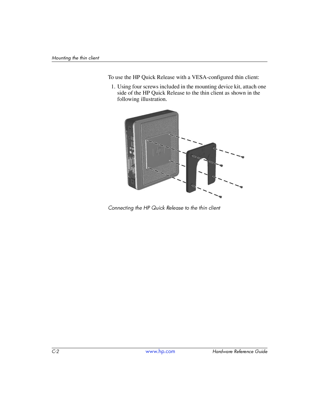 HP t5725 manual Connecting the HP Quick Release to the thin client 