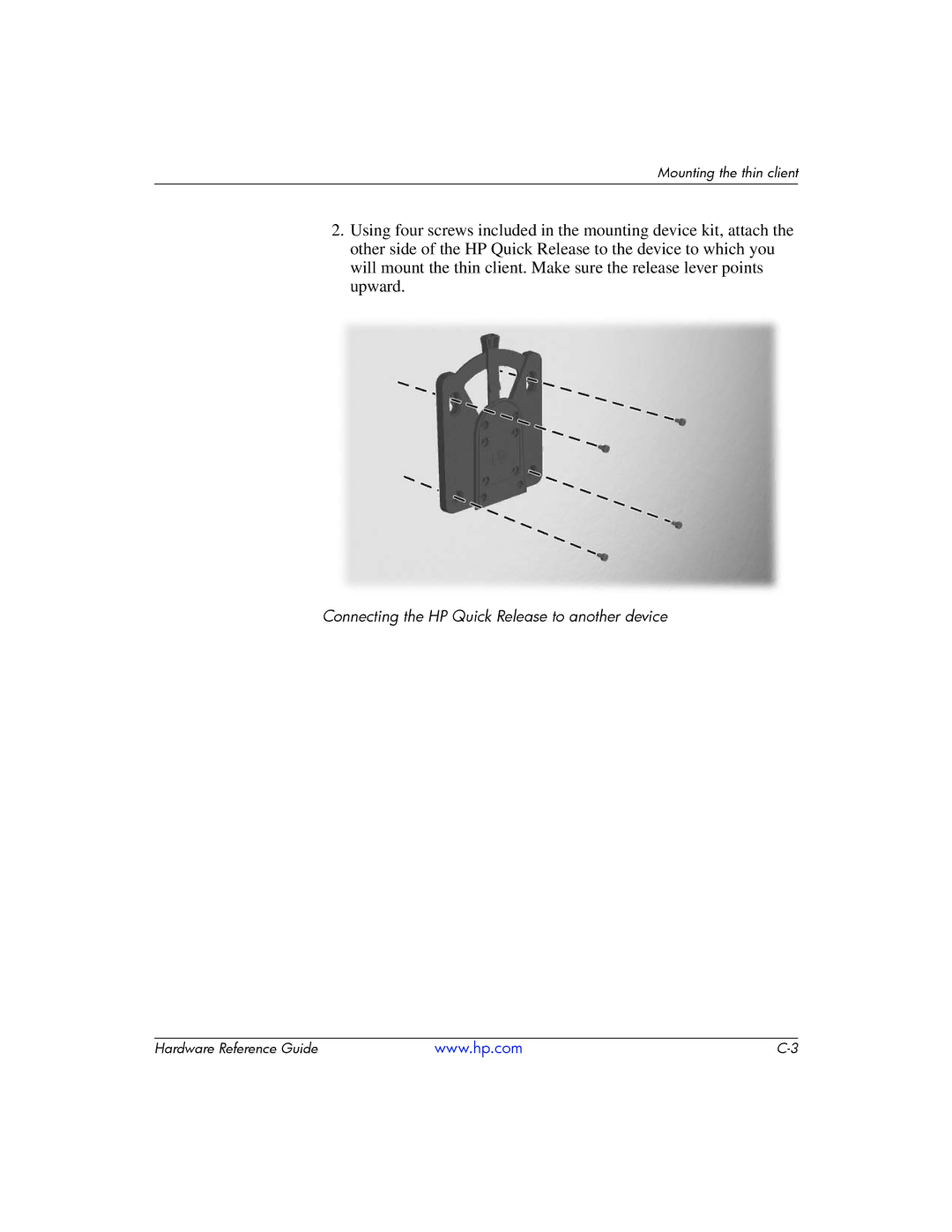 HP t5725 manual Connecting the HP Quick Release to another device 