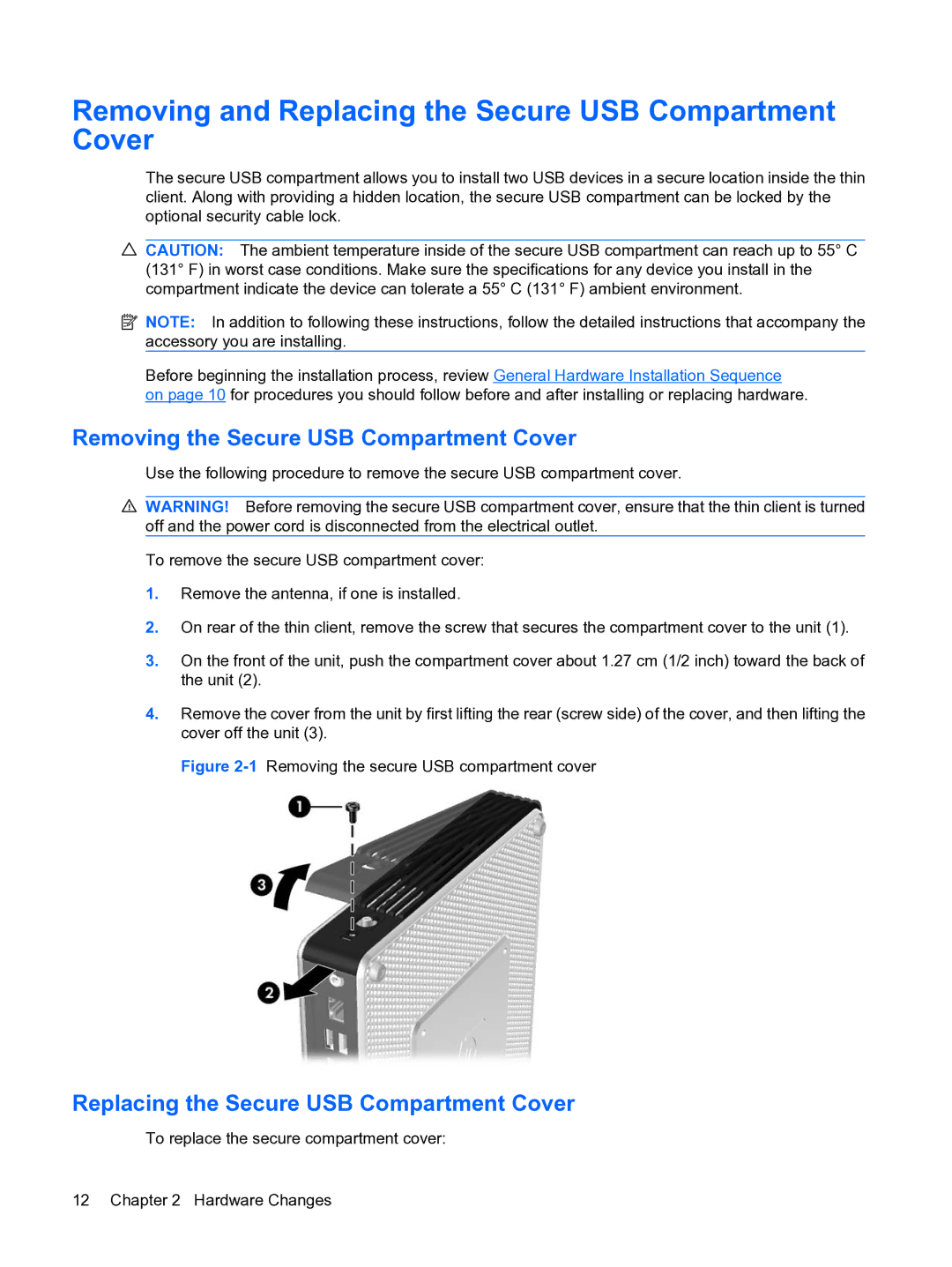 HP t5730 manual Removing and Replacing the Secure USB Compartment Cover, Removing the Secure USB Compartment Cover 