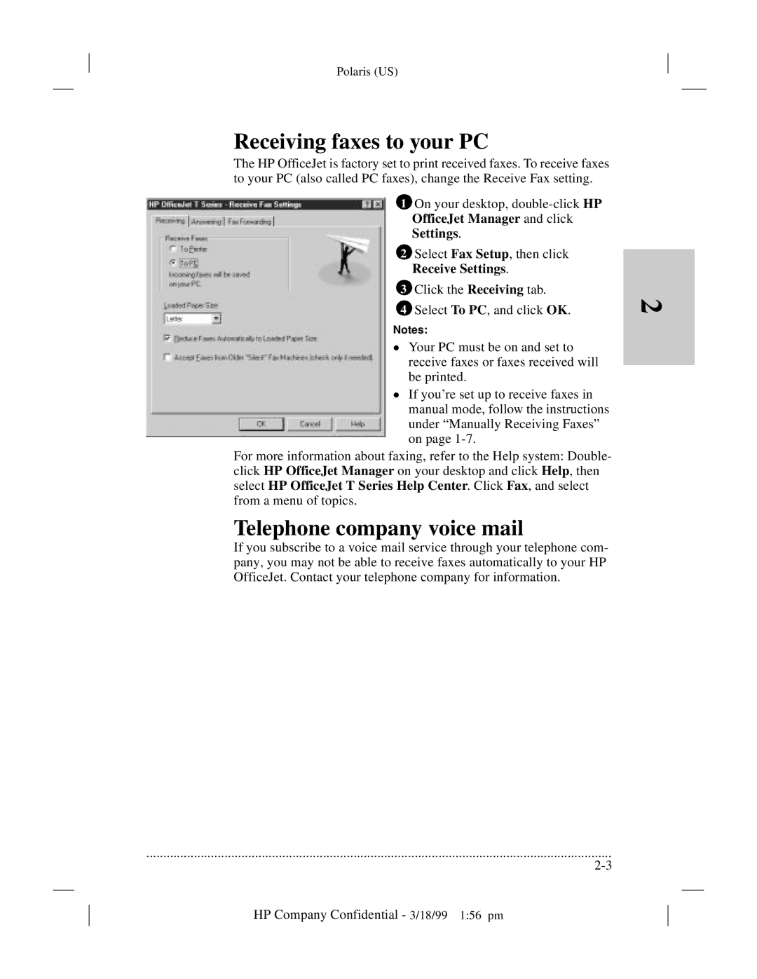 HP t65, t45xi manual Receiving faxes to your PC, Telephone company voice mail 