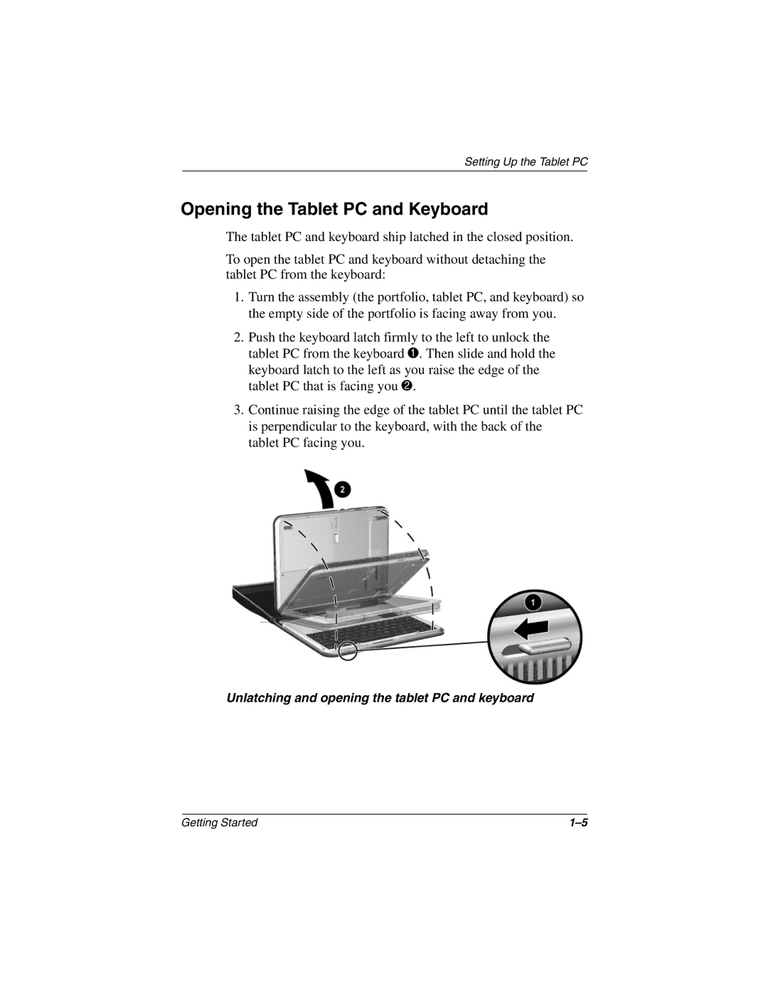 HP tc1000 manual Opening the Tablet PC and Keyboard 