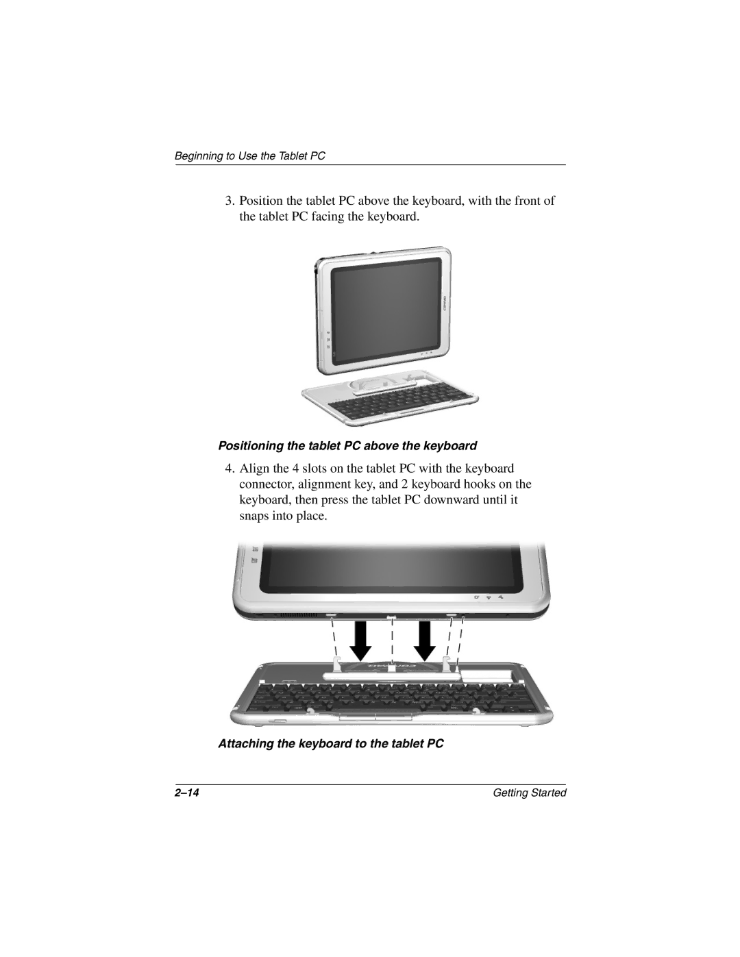 HP tc1000 manual Positioning the tablet PC above the keyboard 