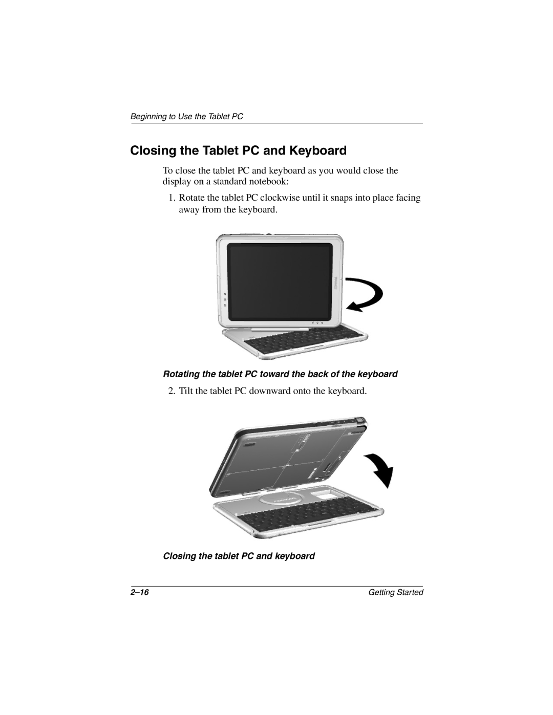 HP tc1000 manual Closing the Tablet PC and Keyboard 