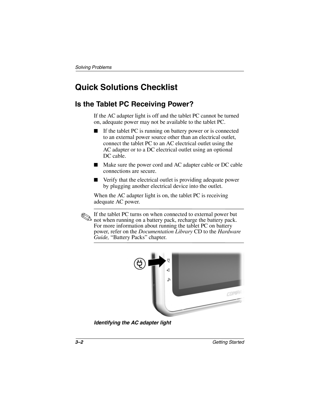 HP tc1000 manual Quick Solutions Checklist, Is the Tablet PC Receiving Power? 