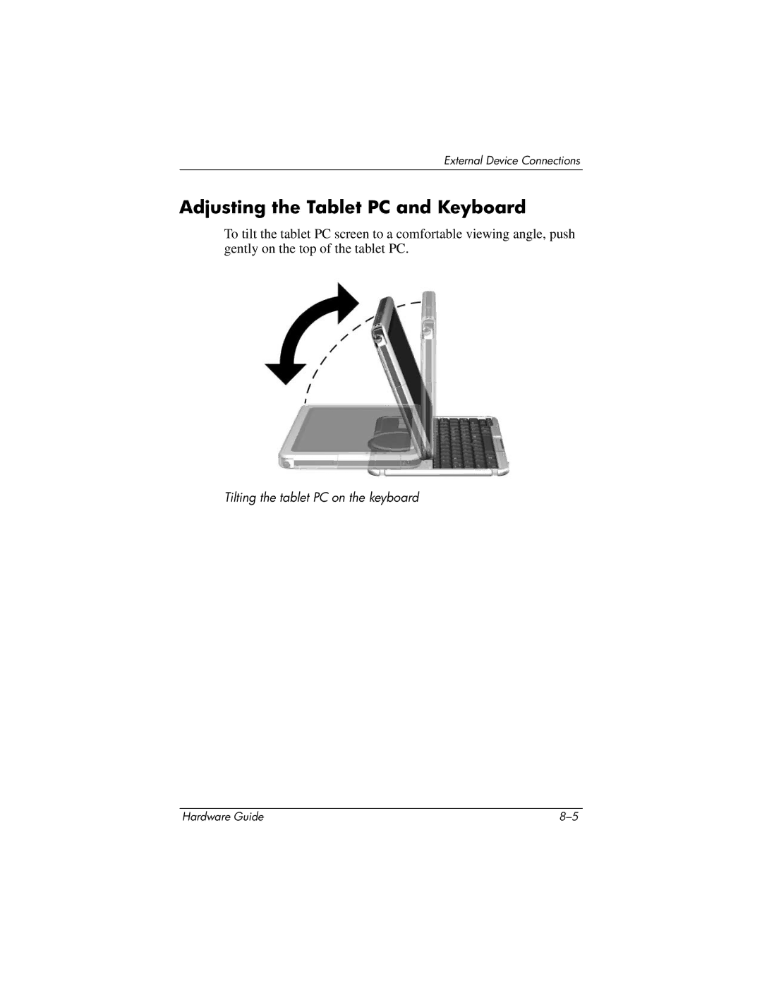 HP tc1000 manual Adjusting the Tablet PC and Keyboard 