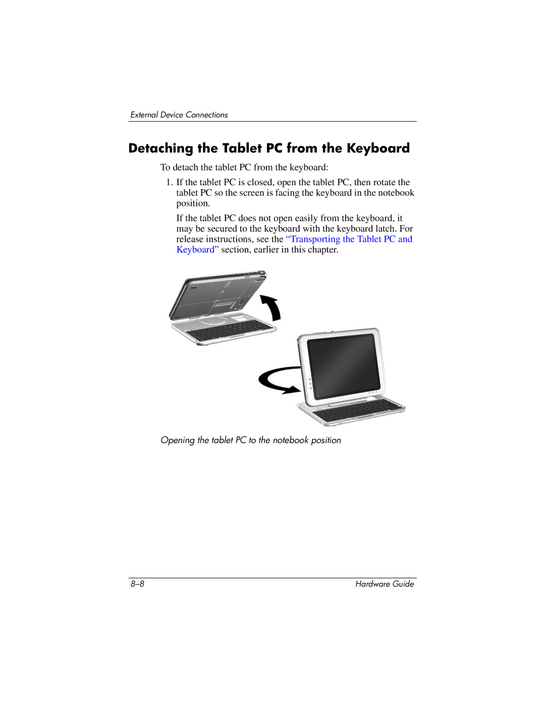 HP tc1000 manual Detaching the Tablet PC from the Keyboard 