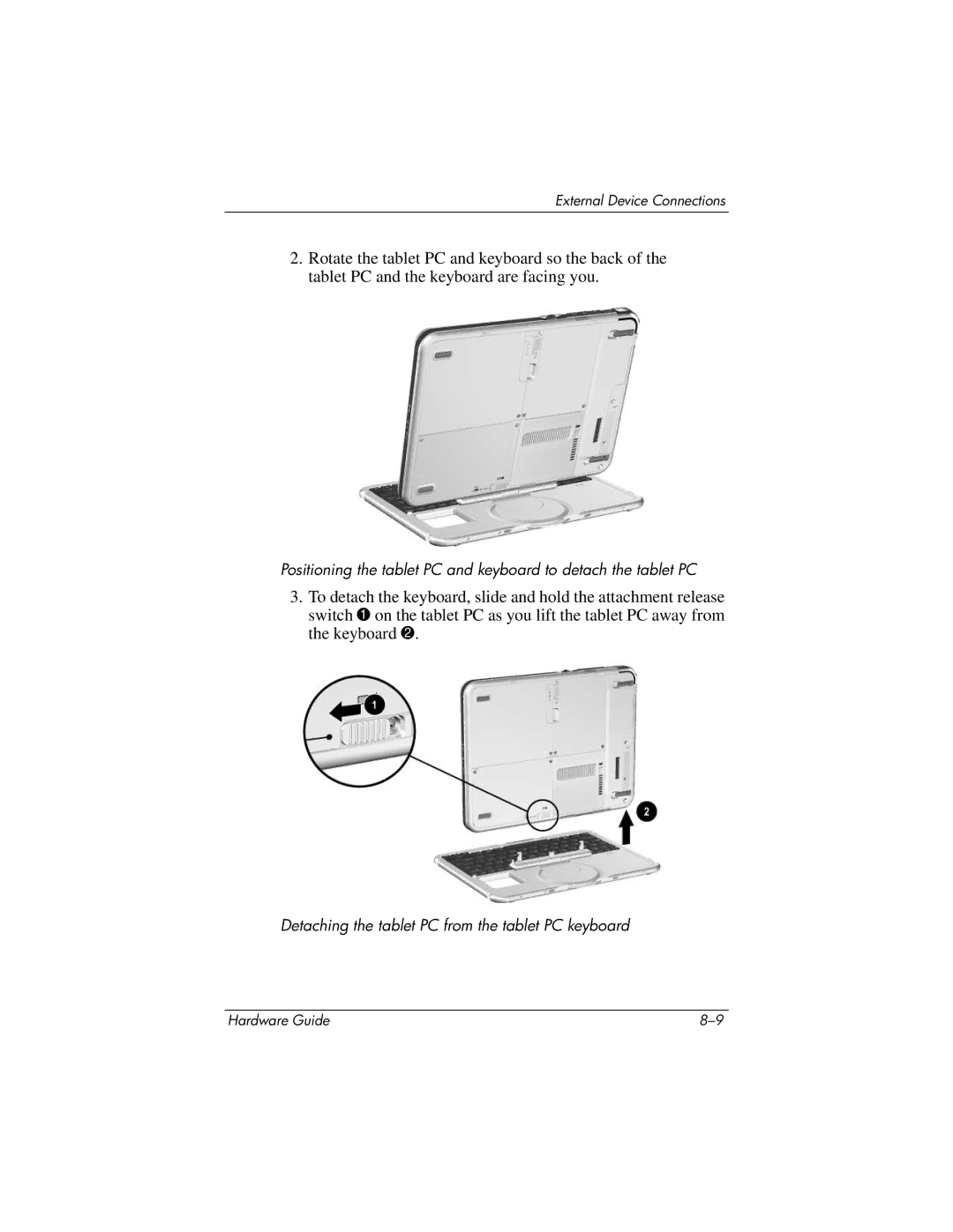 HP tc1000 manual Detaching the tablet PC from the tablet PC keyboard 