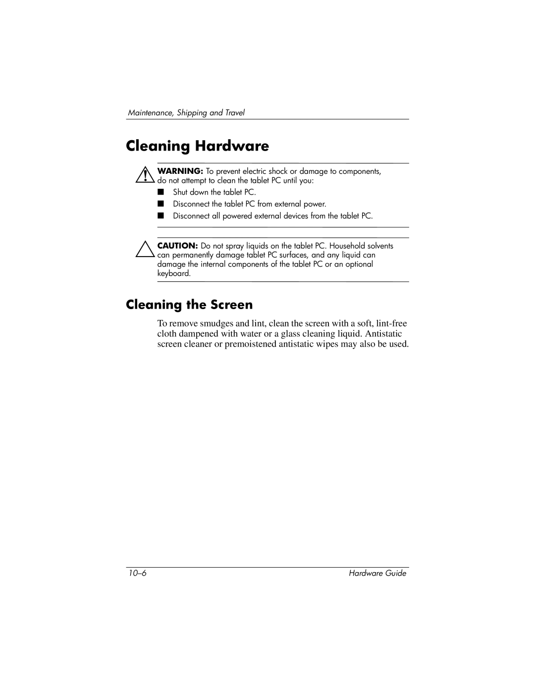 HP tc1000 manual Cleaning Hardware, Cleaning the Screen 