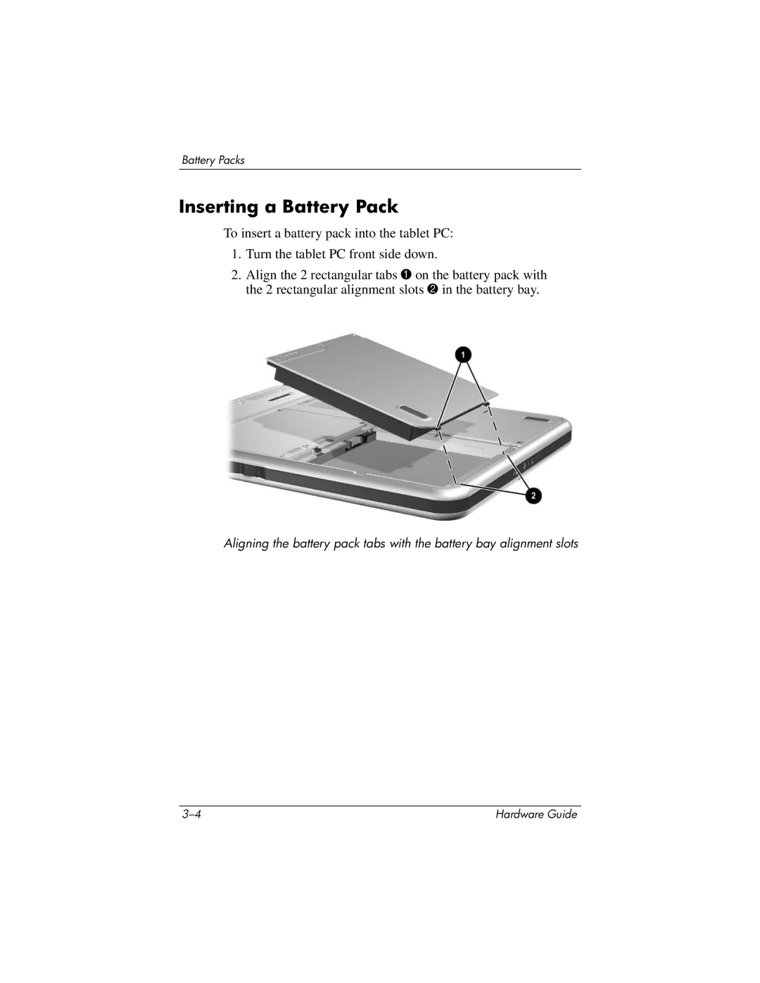 HP tc1000 manual Inserting a Battery Pack 