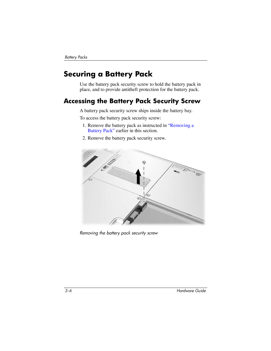 HP tc1000 manual Securing a Battery Pack, Accessing the Battery Pack Security Screw 