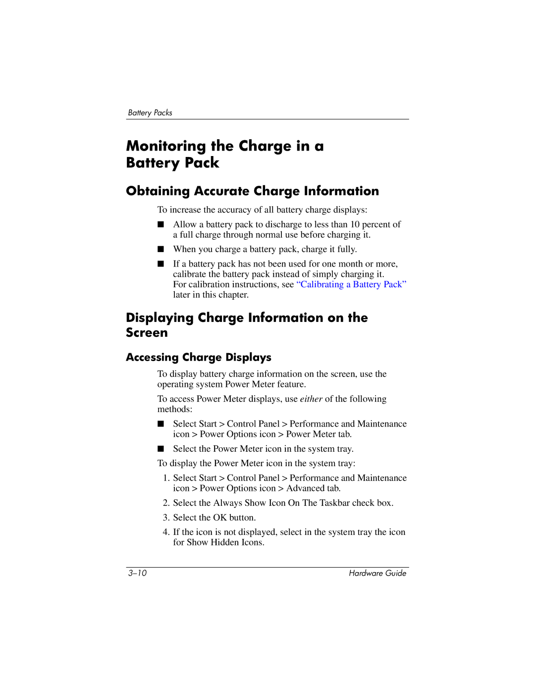 HP tc1000 manual Monitoring the Charge in a Battery Pack, Obtaining Accurate Charge Information, Accessing Charge Displays 