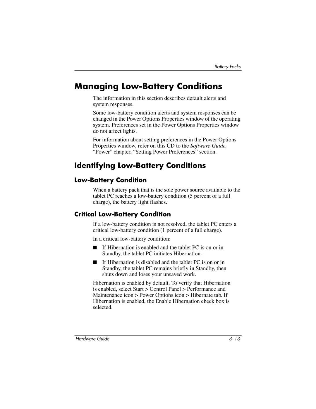 HP tc1000 manual Managing Low-Battery Conditions, Identifying Low-Battery Conditions, Critical Low-Battery Condition 