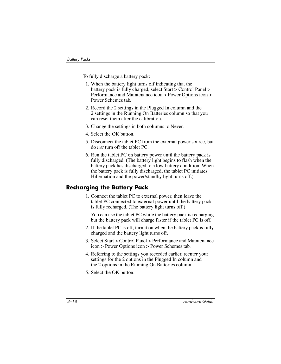 HP tc1000 manual Recharging the Battery Pack 