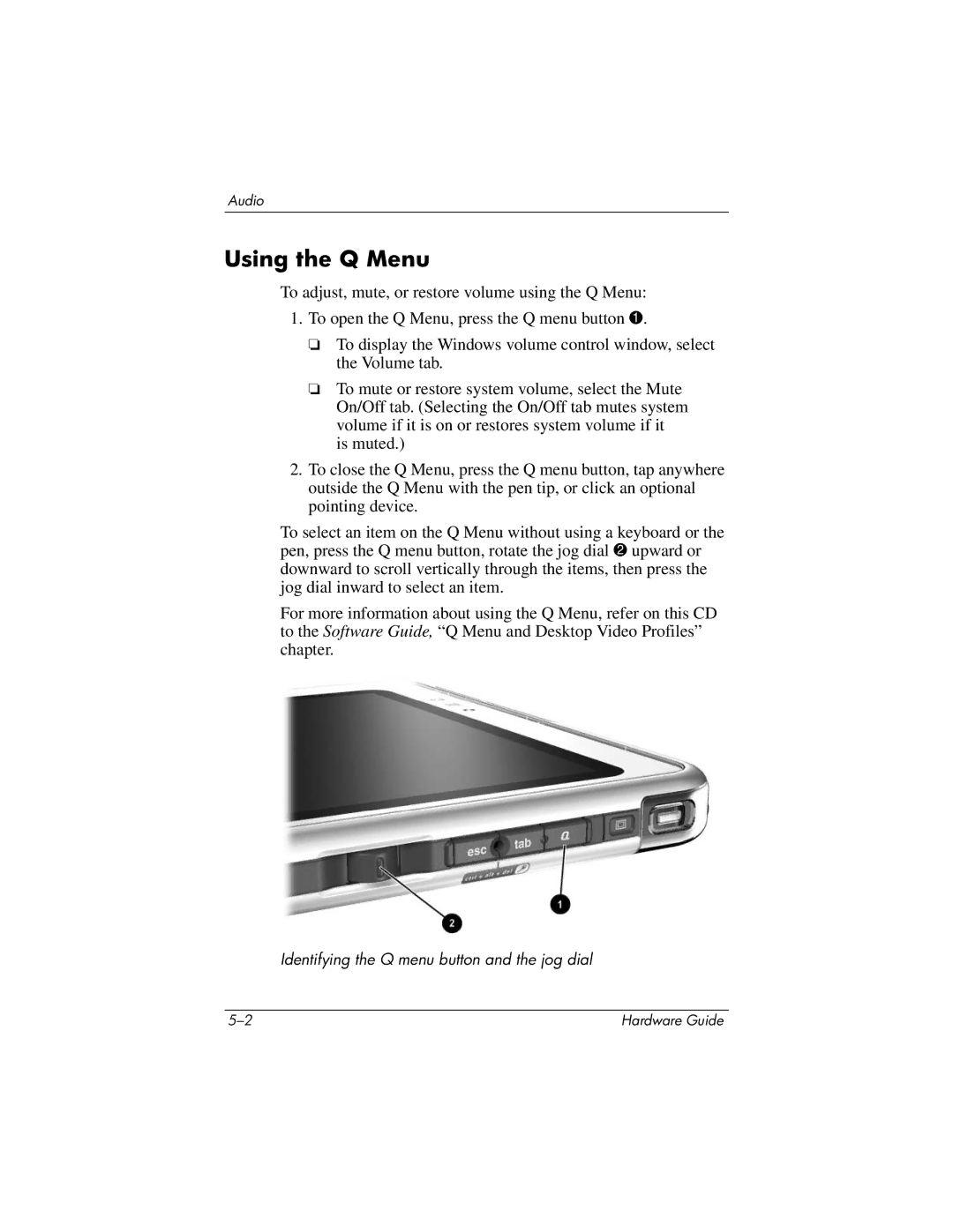 HP tc1000 manual Using the Q Menu 