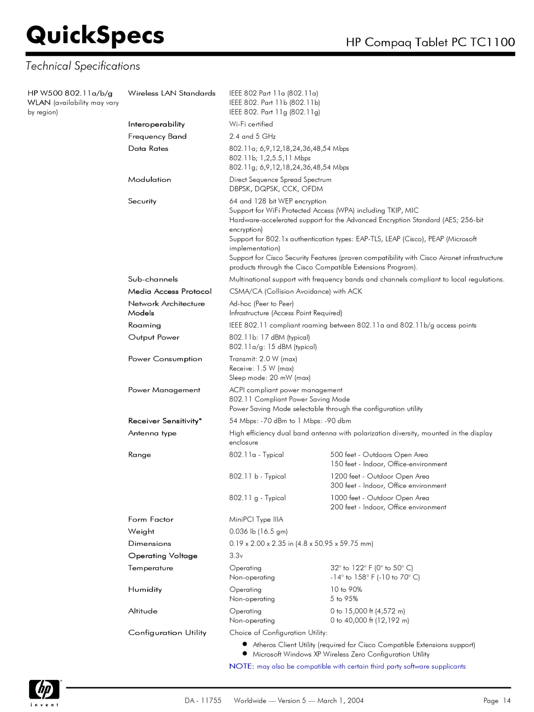 HP TC1100 HP W500 802.11a/b/g Wireless LAN Standards, Interoperability, Frequency Band, Data Rates, Modulation, Models 