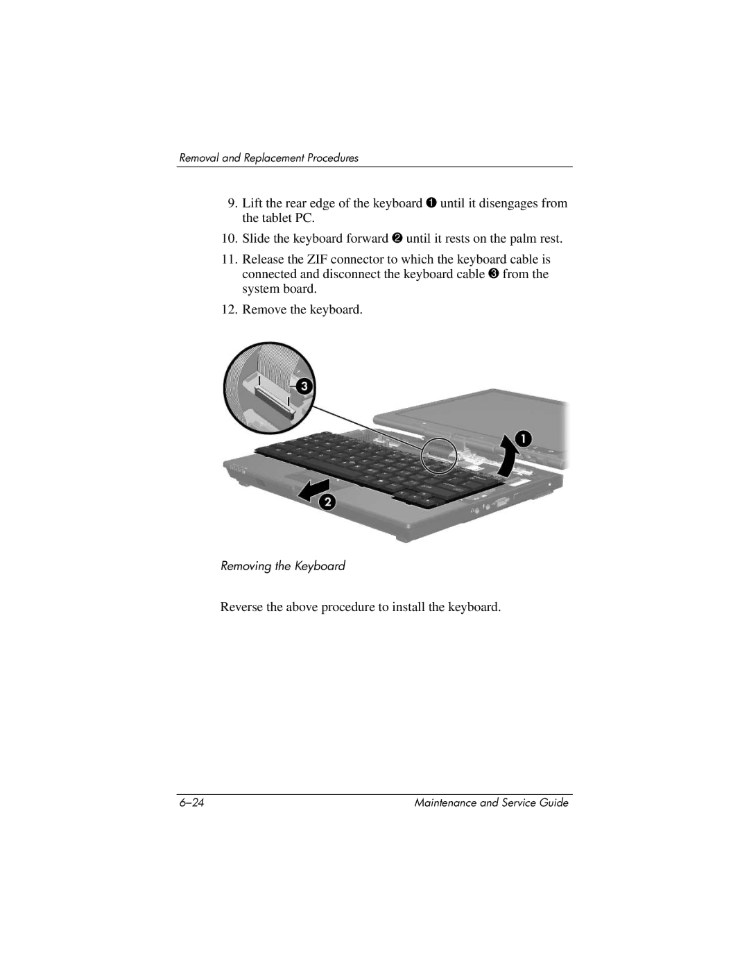 HP tc4200 manual Reverse the above procedure to install the keyboard 