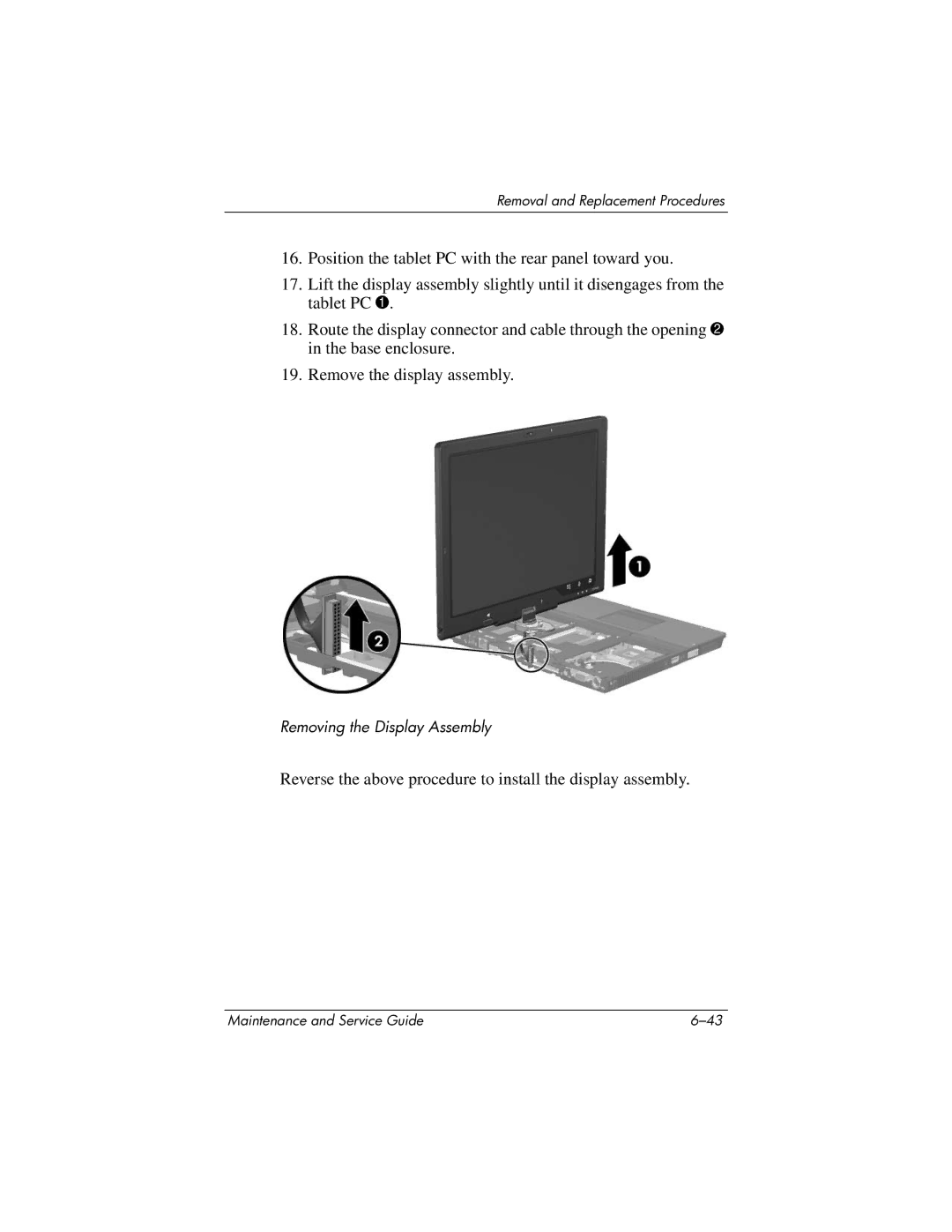 HP tc4200 manual Reverse the above procedure to install the display assembly 