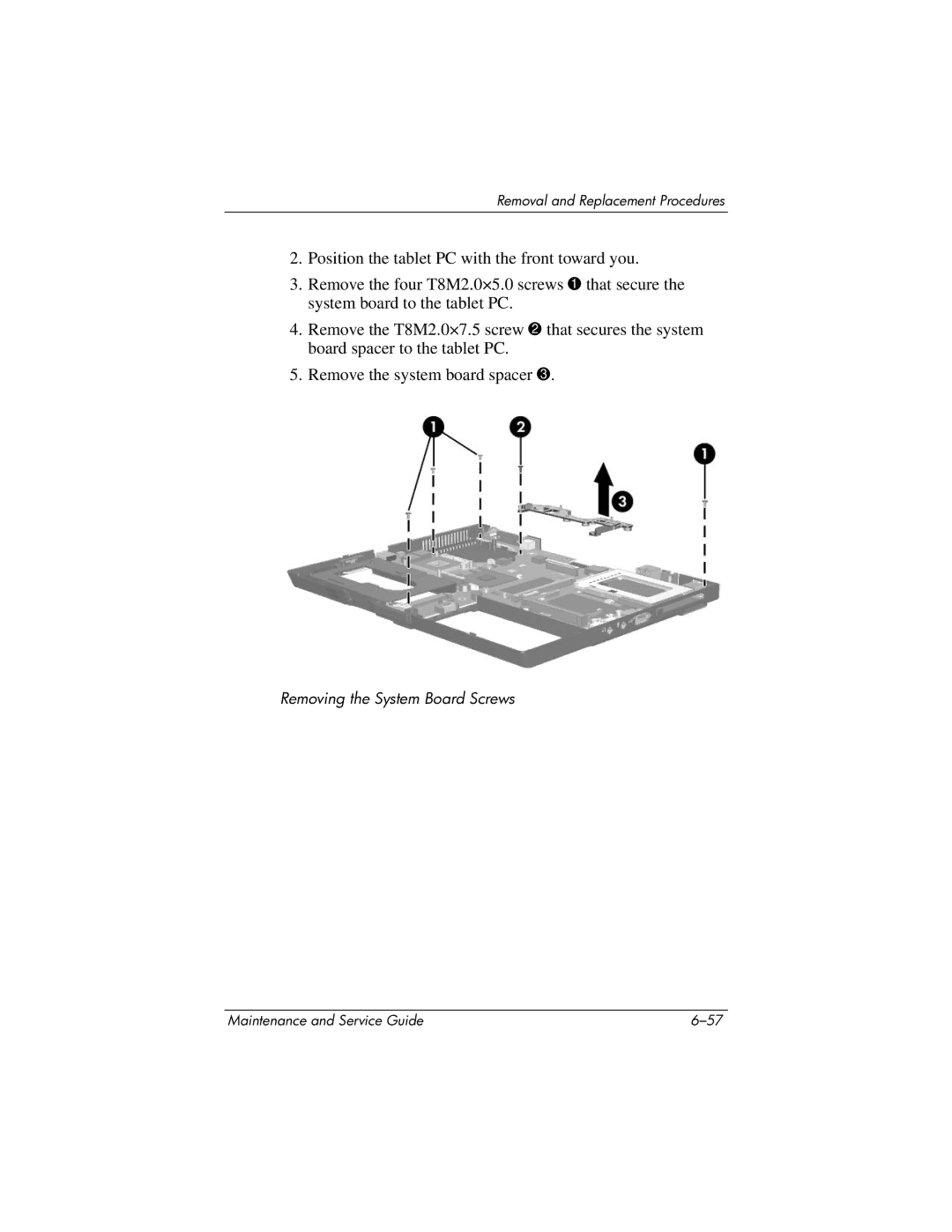 HP tc4200 manual Removing the System Board Screws 