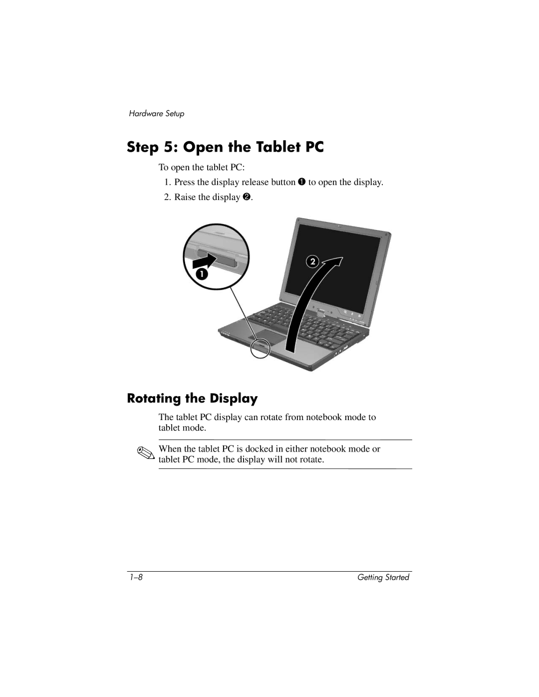 HP tc4200 manual Open the Tablet PC, Rotating the Display 