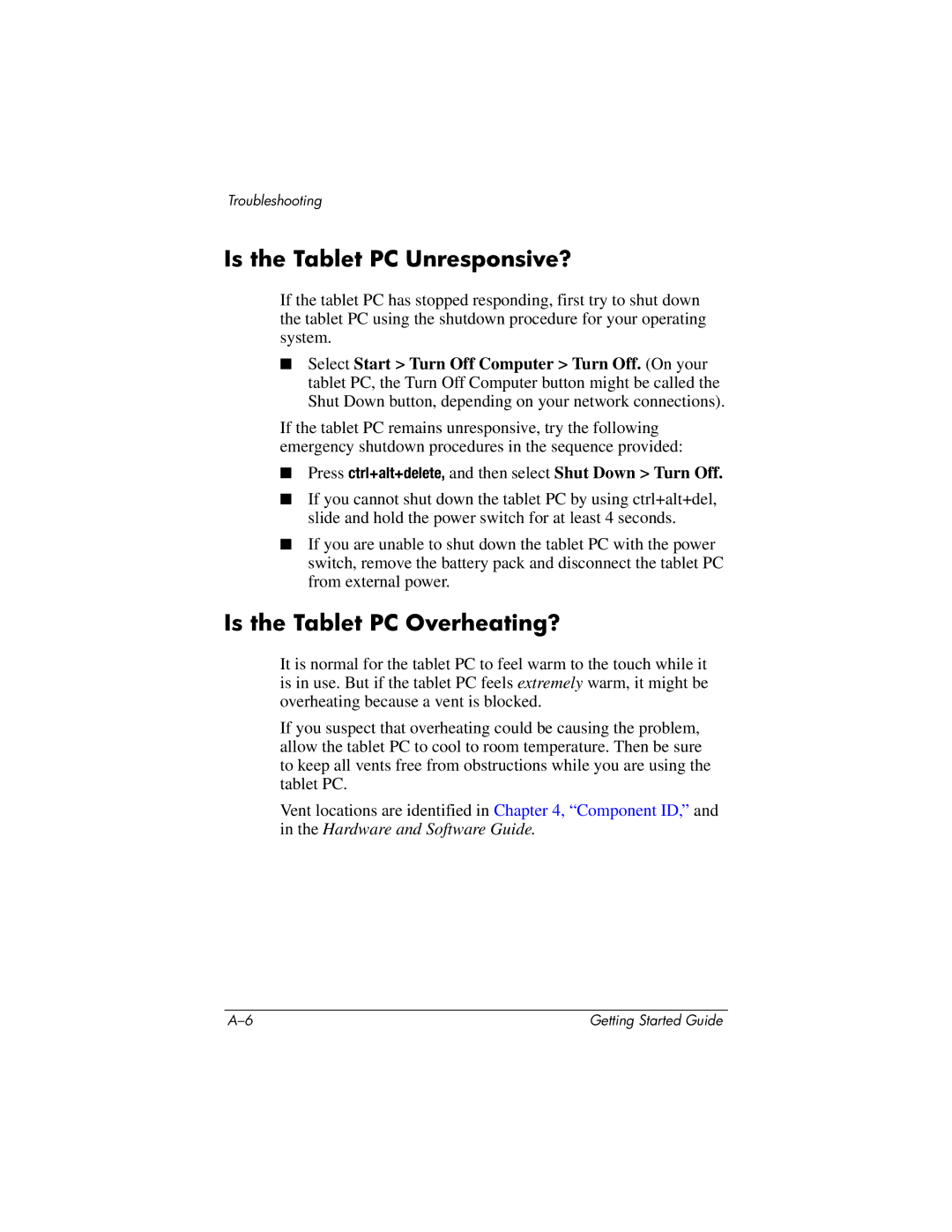 HP tc4200 manual Is the Tablet PC Unresponsive?, Is the Tablet PC Overheating? 