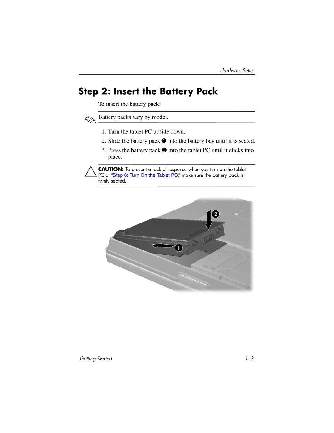 HP tc4200 manual Insert the Battery Pack 