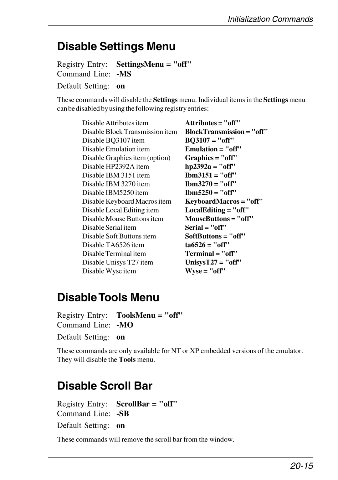 HP TeemTalk Terminal Emulator 11 E-License manual Disable Settings Menu, Disable Tools Menu, Disable Scroll Bar, 20-15 
