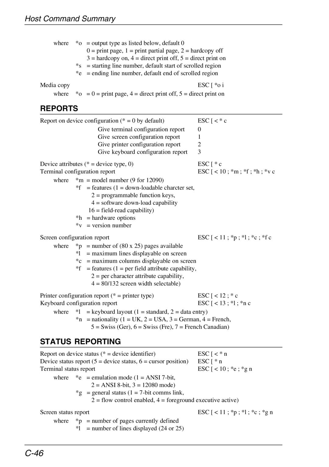 HP Teemtalk Licenses, Teemtalk LTU and Media manual Status Reporting, Where = output type as listed below, default 